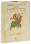 Book of the Knights of the Brotherhood of Santiago – Siloé, arte y bibliofilia – Archivo Histórico y Biblioteca Capitular de la Catedral de Burgos (Burgos, Spain) Book of the Knights of the Brotherhood of Santiago – Siloé, arte y bibliofilia – Archivo Histórico y Biblioteca Capitular de la Catedral de Burgos (Burgos, Spain)