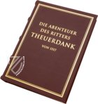 Theuerdank - Munich Codex β Archiv Verlag β Rar. 325 a β Bayerische Staatsbibliothek (Munich, Germany) Theuerdank - Munich Codex β Archiv Verlag β Rar. 325 a β Bayerische Staatsbibliothek (Munich, Germany)